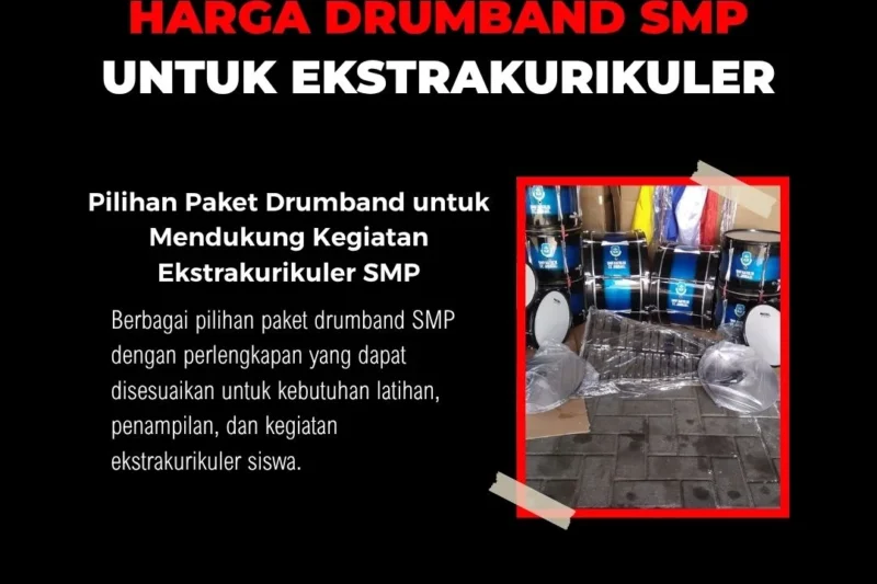 Harga Drumband SMP untuk Ekstrakurikuler